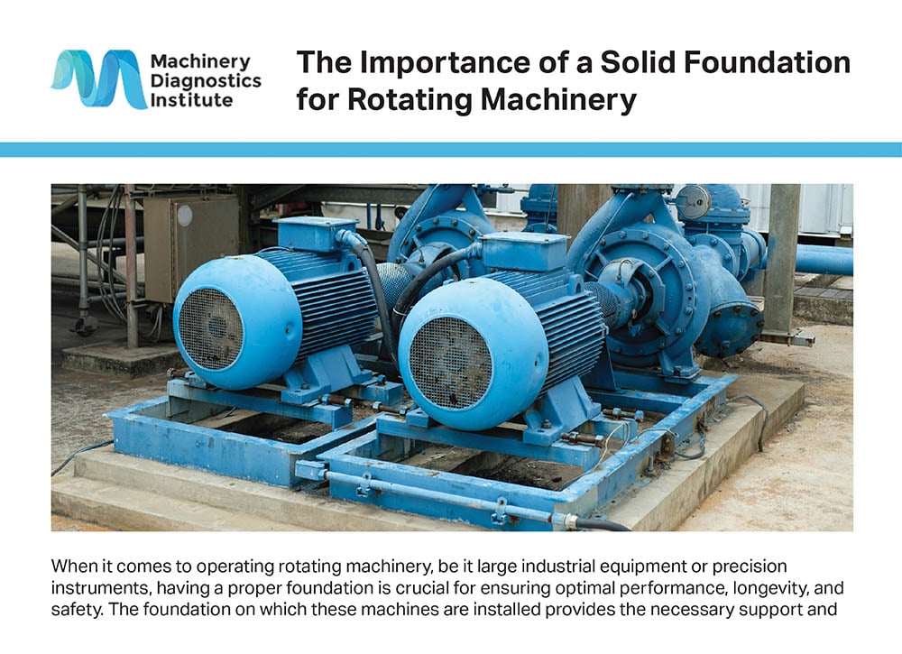 The Importance of a Solid Foundation for Rotating Machinery